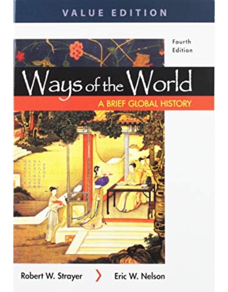 Ways of the World: A Global History  w/ Sources AP Edition