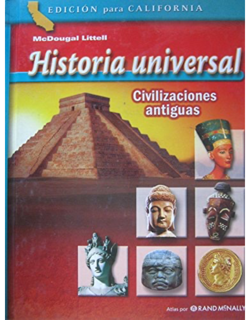 Mcdougal Littell World History California: Student Edition (Spanish) Grades 6-8 Ancient Civilizations 2006 (Spanish Edition)