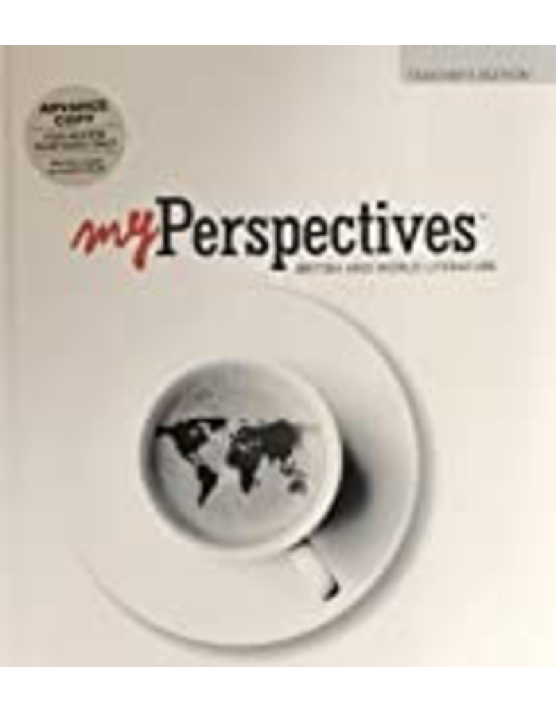 My Perspectives English Language Arts - British & World Literature Teacher Edition