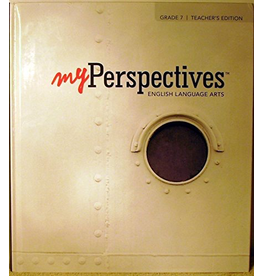 My Perspectives English Language Arts Grade 7 Teacher Edition