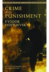 Crime and Punishment by Fyodor Dostoevsky
