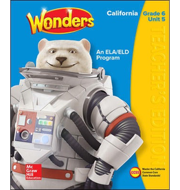 Wonders An ELA/ELD Program Grade 6 Unit 5 {CA}