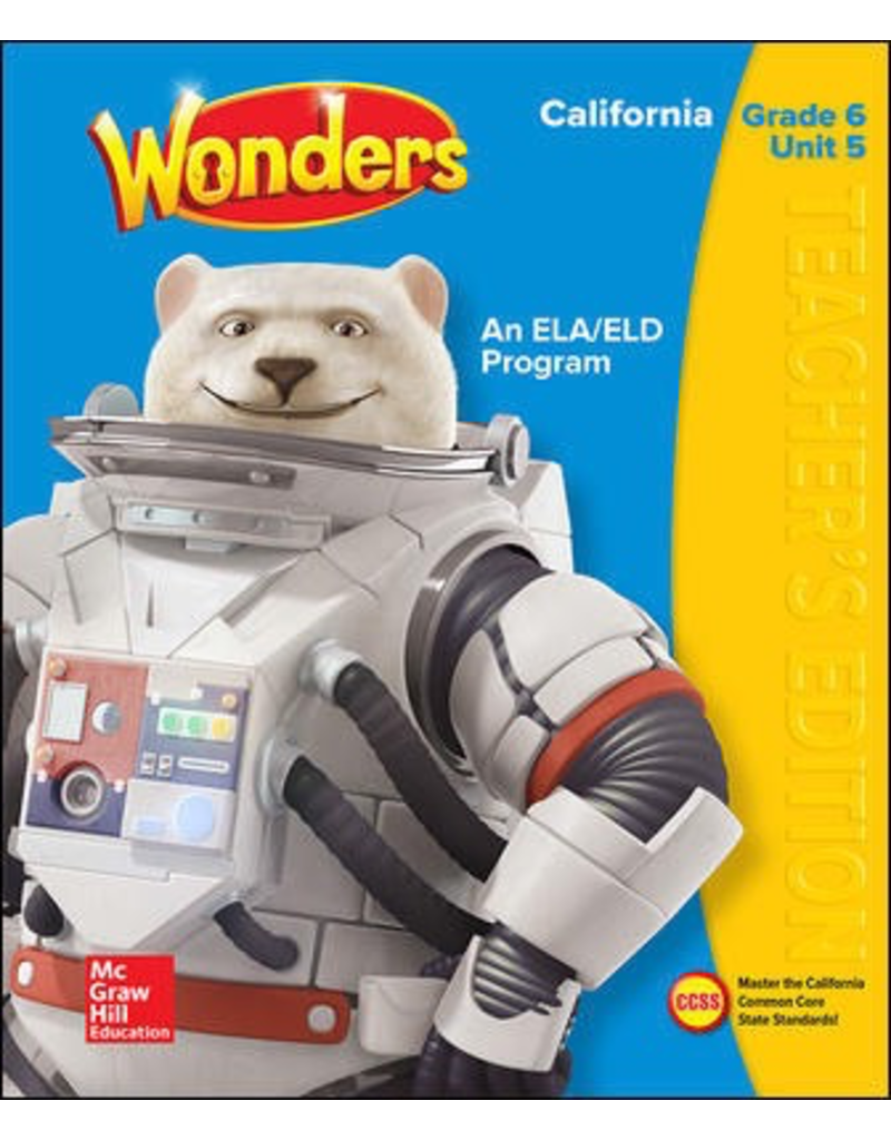 Wonders An ELA/ELD Program Grade 6 Unit 5 {CA}