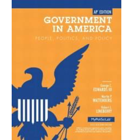 Government in America: People, Politics, and Policy, AP* Edition, 16th Edition