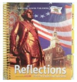 Reflections California - The United States: Making a New Nation - Grade 5  Volume 1 Teacher’s Edition