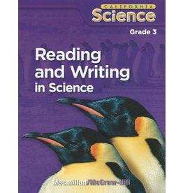 Reading And Writing In Science Grade 3 (California Science, Student Edition)