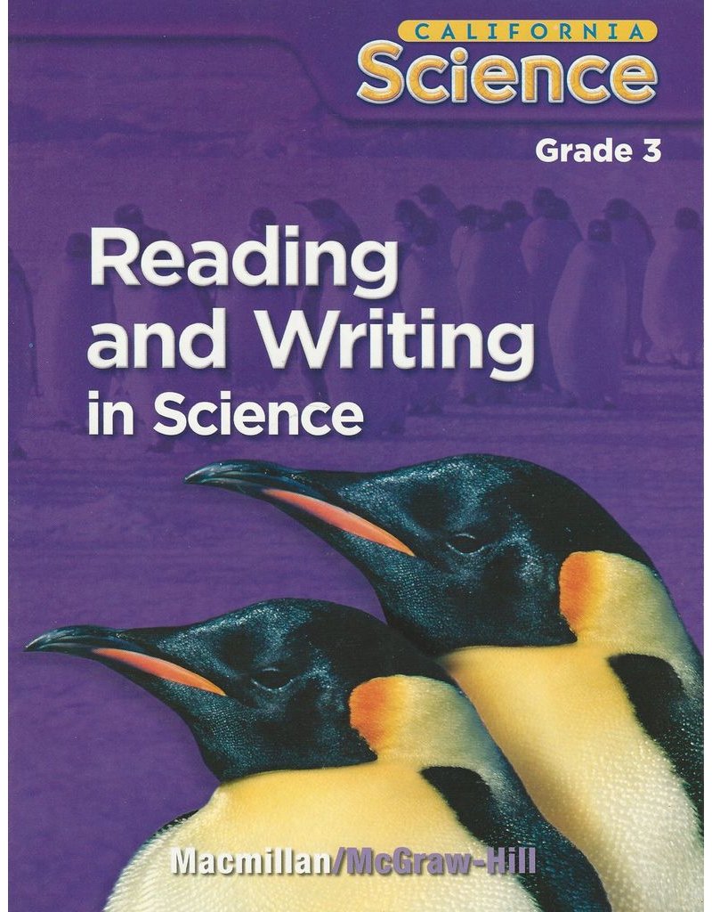Reading And Writing In Science Grade 3 (California Science, Student Edition)
