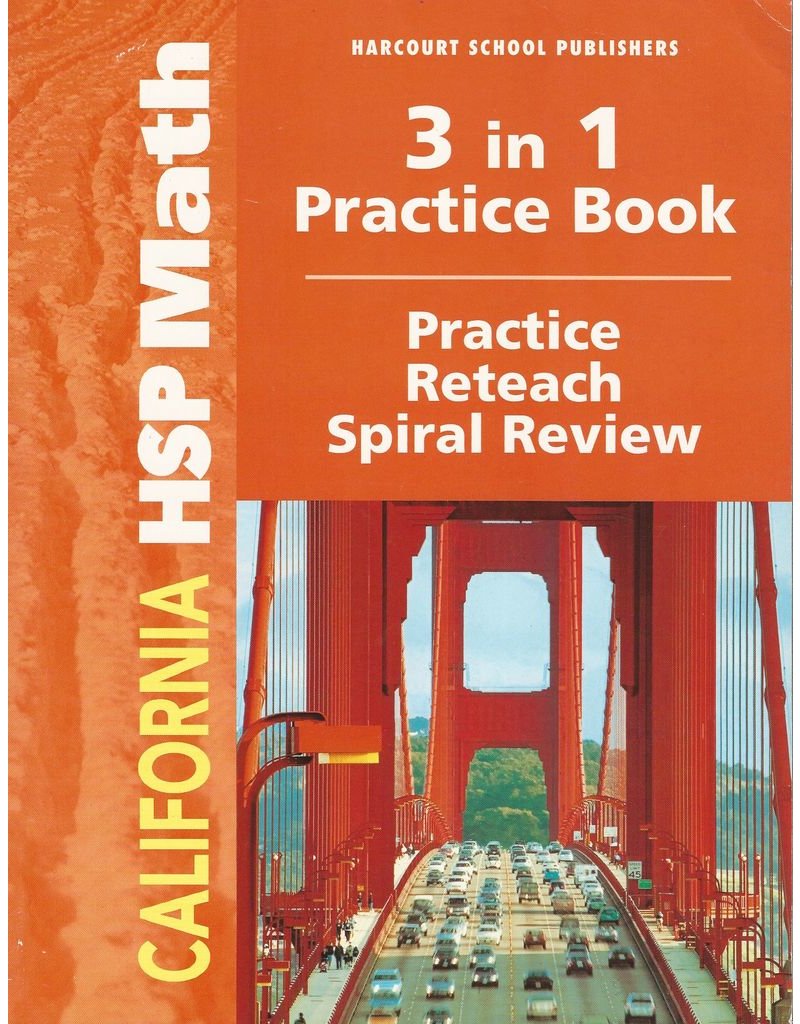 Harcourt School Publishers Math California: Practice/Reteach Workbook Student Edition Grade 4