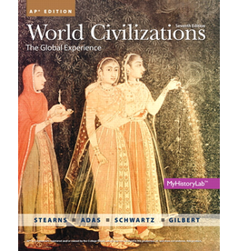 World Civilization : The Global Experience AP Edition