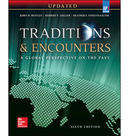 Traditions & Encounters: A Global Perspective on the Past UPDATED AP Edition, 2017