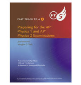 Fast Track to a 5 Test Prep for AP® College Physics