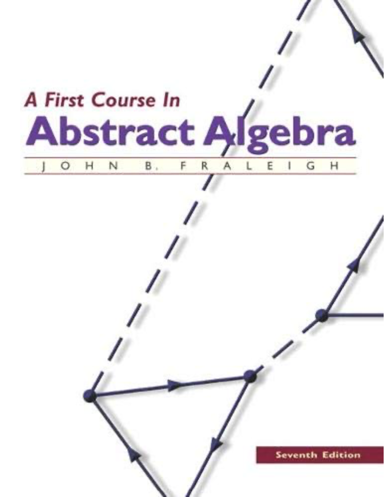A First Course in Abstract Algebra