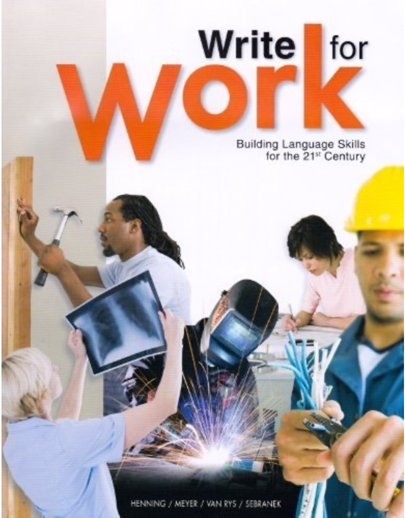 Write for Work - Building Language Skills for the 21st Century