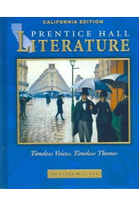 Prentice Hall Literature: Timeless Voices, Timeless Themes (Platinum Level, California Edition)