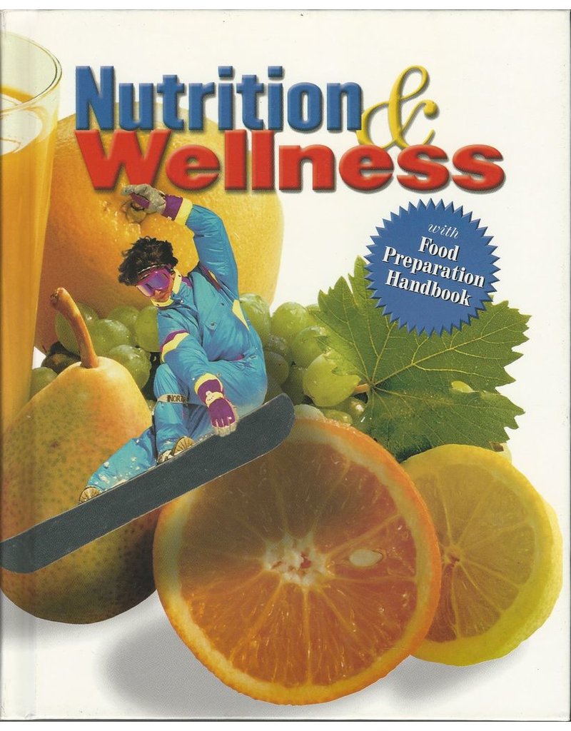 Nutrition And Wellness, Student Text