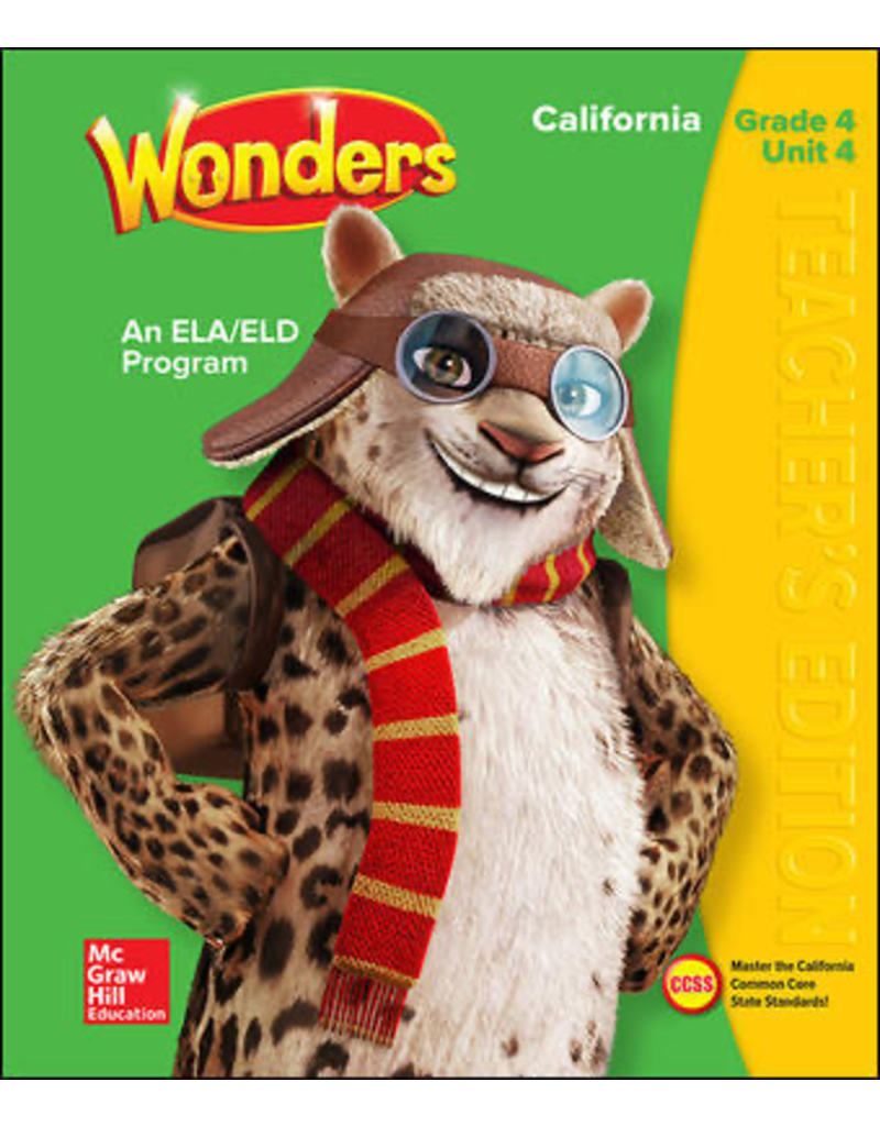 Wonders CA An ELA/ELA Program Grade 4 Unit 4