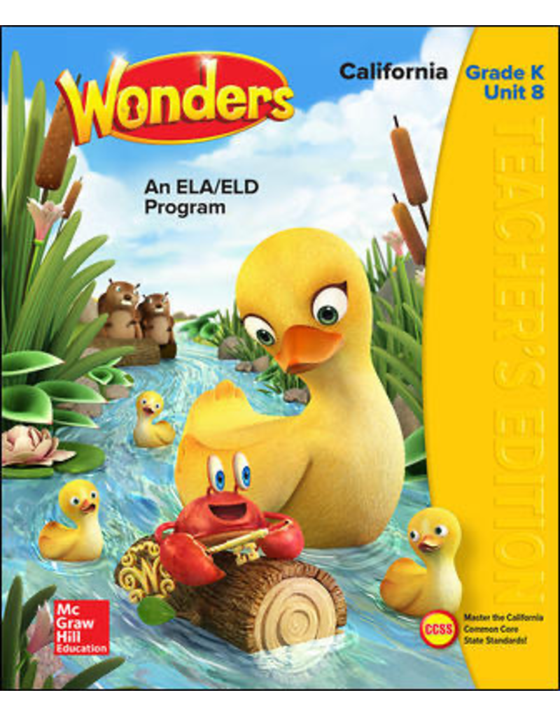 Wonders CA An ELA/ELD Program Grade K Unit 8