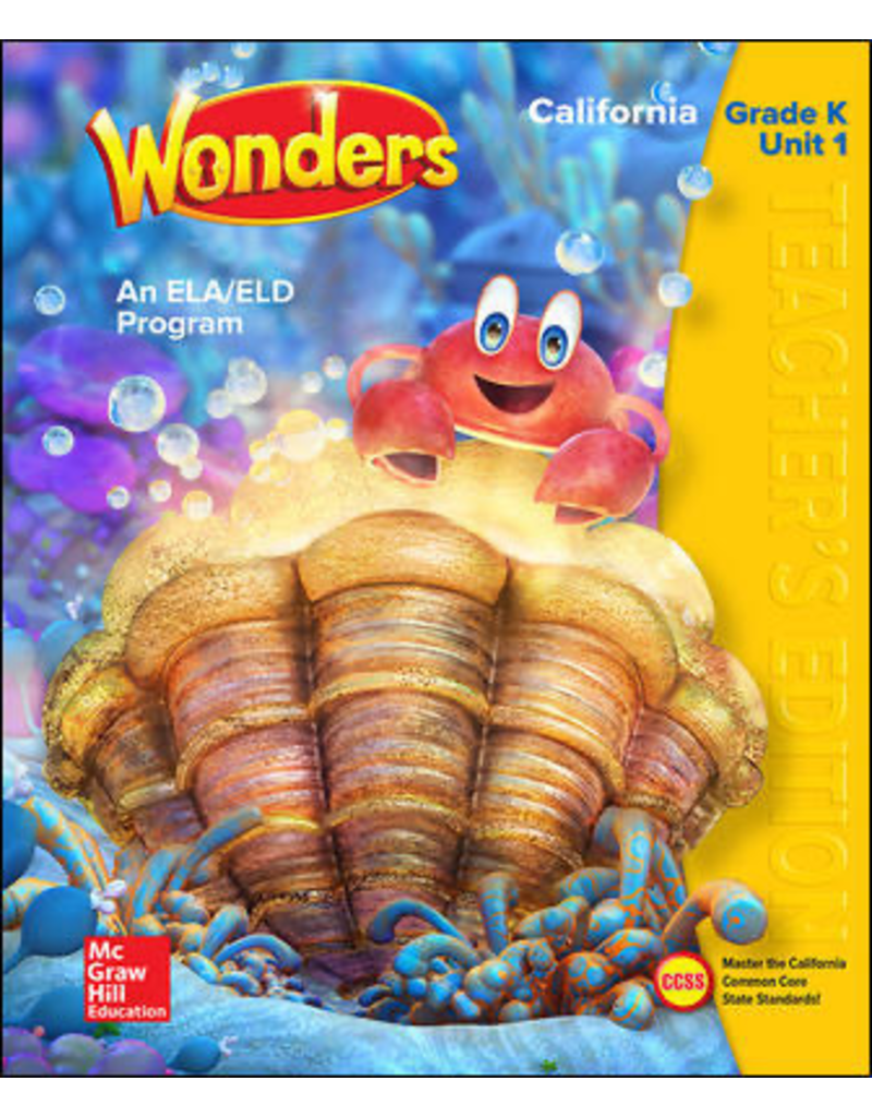 Wonders CA An ELA/ELA Program Grade K Unit 1