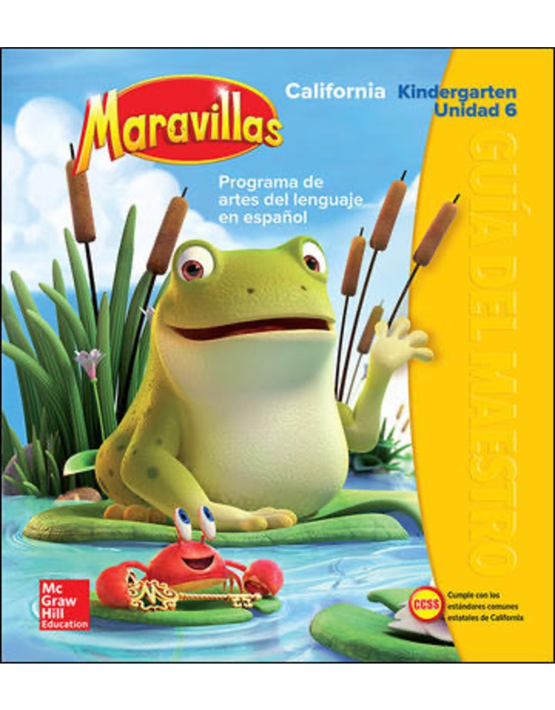 CA Maravillas Grado K Unidad 6 Programa de artes del lenguaje en español