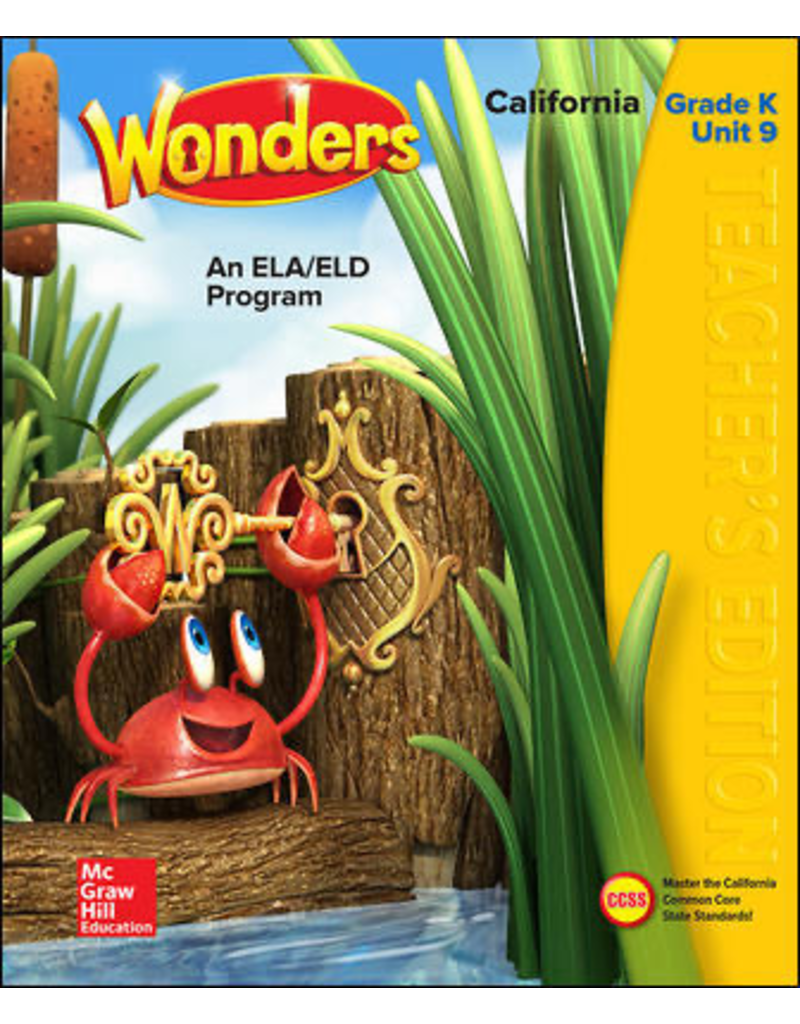 Wonders CA An ELA/ELD Program Grade K Unit 9