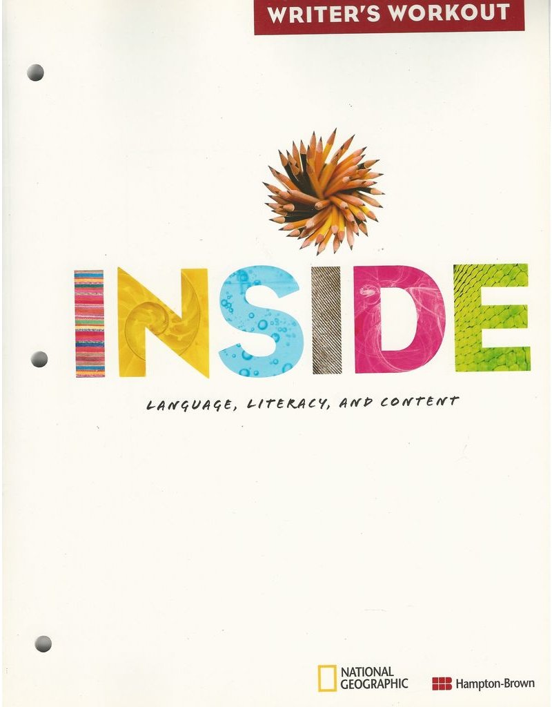 Inside - Writer’s Workbook, Level E  Language, LIteracy and Content