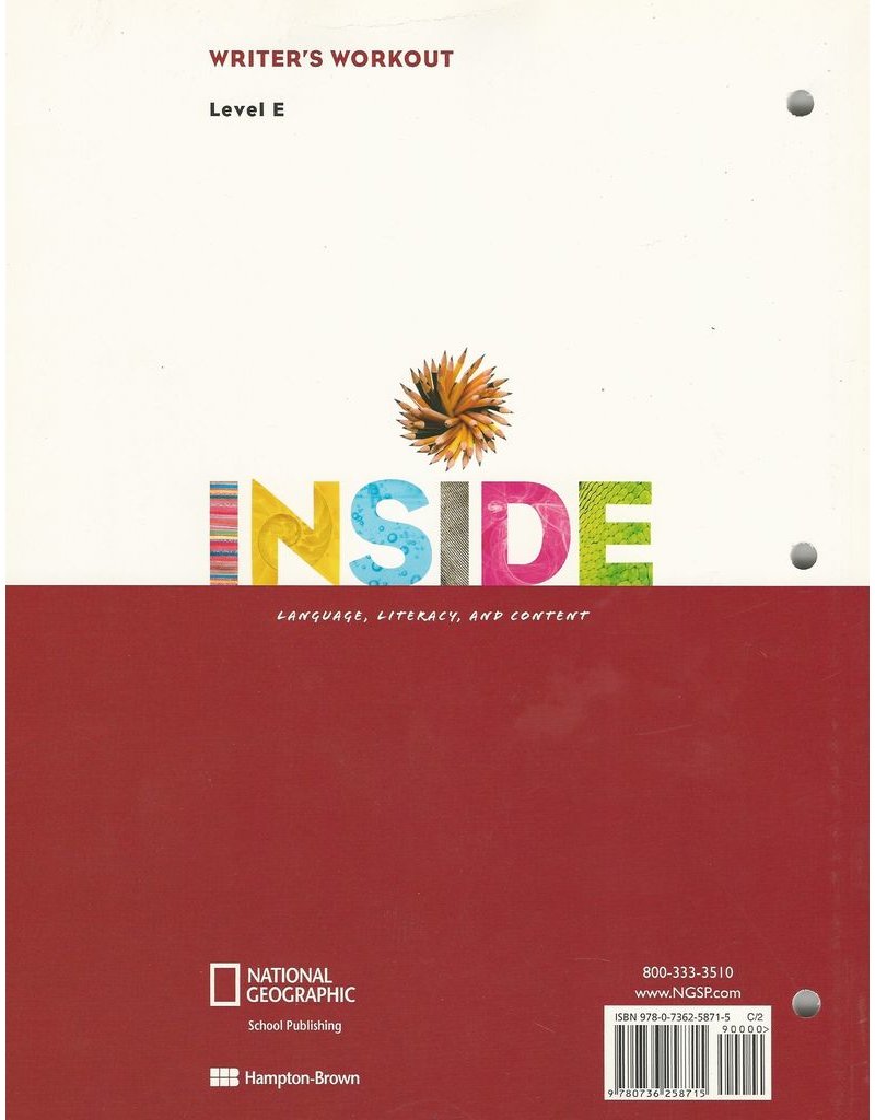 Inside - Writer’s Workbook, Level E  Language, LIteracy and Content