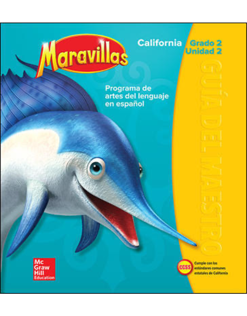 Lectura Maravillas CA | Teacher's Edition Volume 2 Grade 2