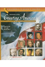 Creating America California: Grades 6-8 Beginnings Through World War L (Teacher’s Edition)