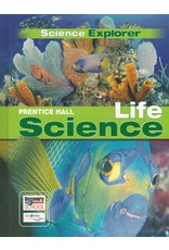 Prentice Hall Science Explorer Life Science Student Edition 2005