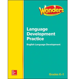 Wonders : Language Development Practice ELD Grades K-1