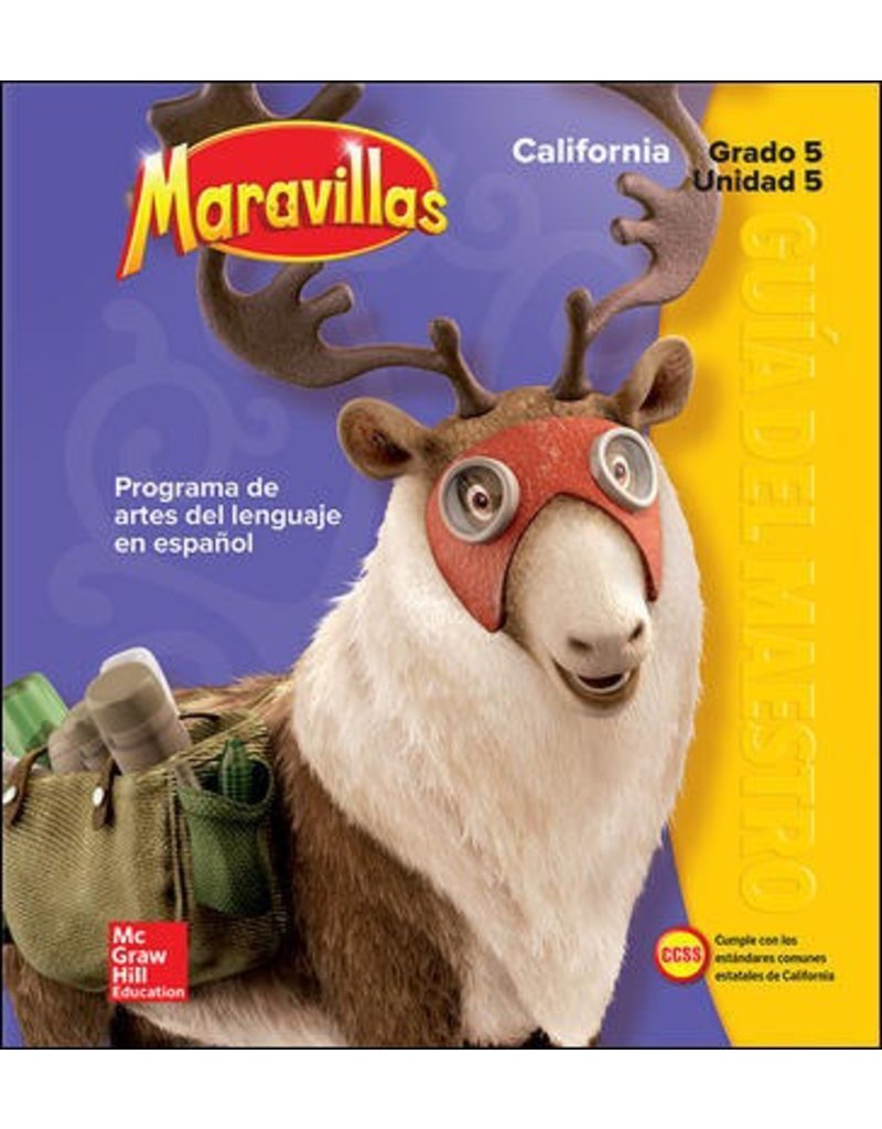Lectura Maravillas CA | Teacher's Edition Volume 5 Grade 5
