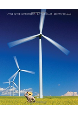 Living in the Environment: Concepts, Connections, and Solutions, 16th Edition