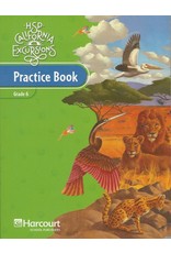 Storytown California: Practice Book Student Edition Excursions 10 Grade 6