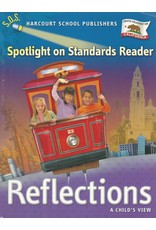 Harcourt School Publishers Reflections California: Spotlight On Standards Reader Grade 1