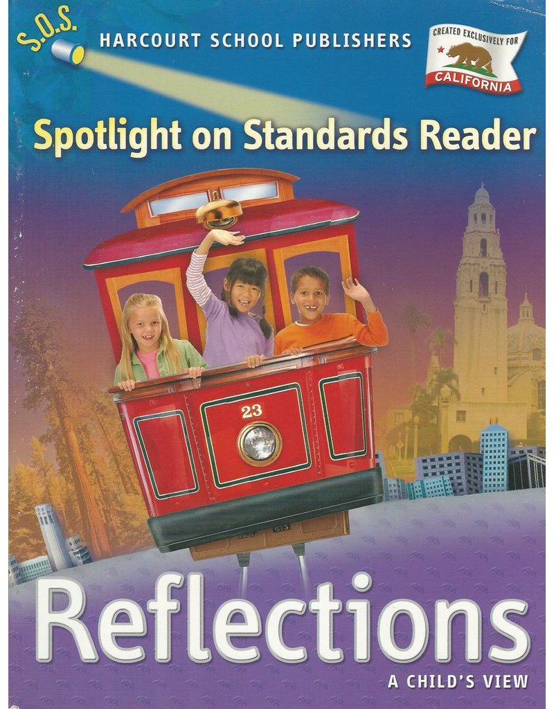 Harcourt School Publishers Reflections California: Spotlight On Standards Reader Grade 1