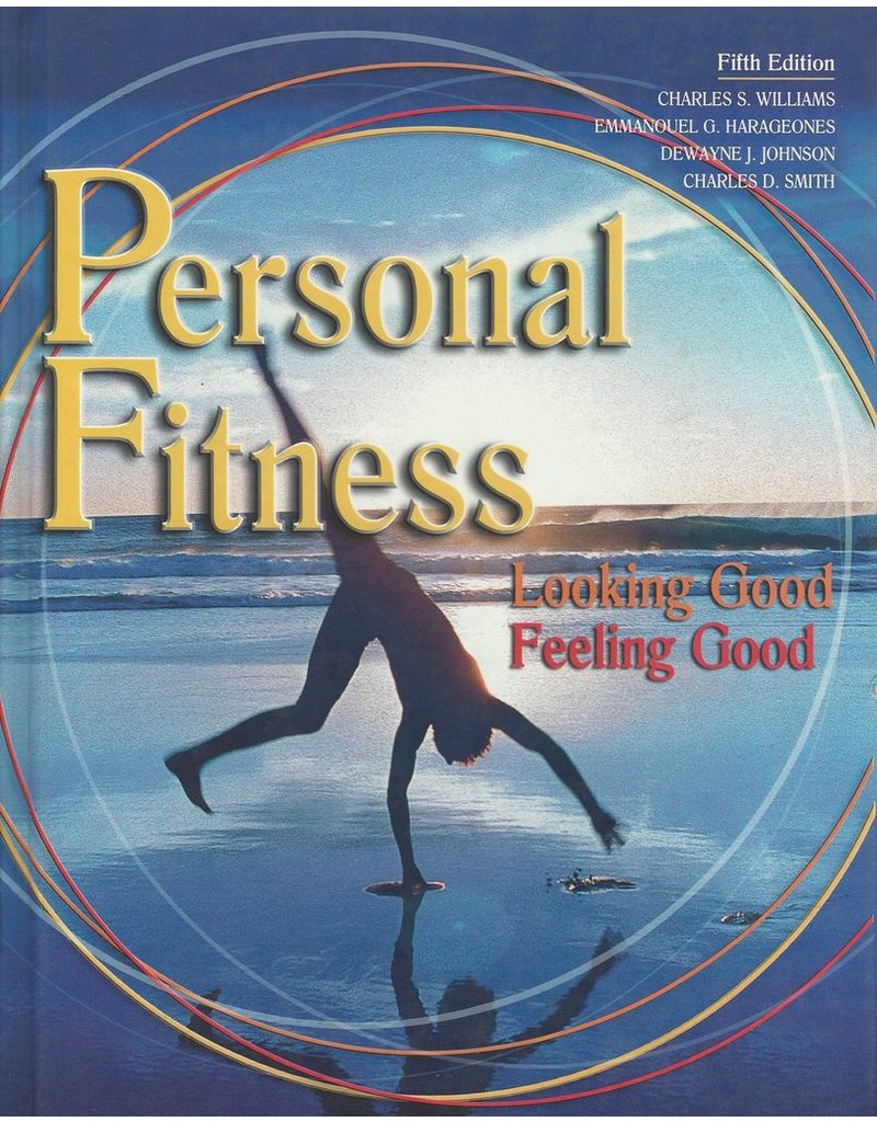 Personal Fitness - Looking Good Feeling Good