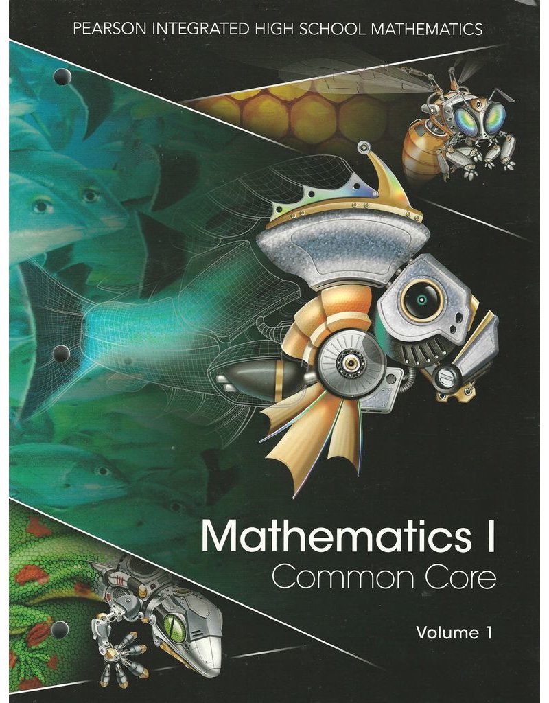 Pearson Mathematics I Common Core Volume 1 Student Edition Workbook 2014