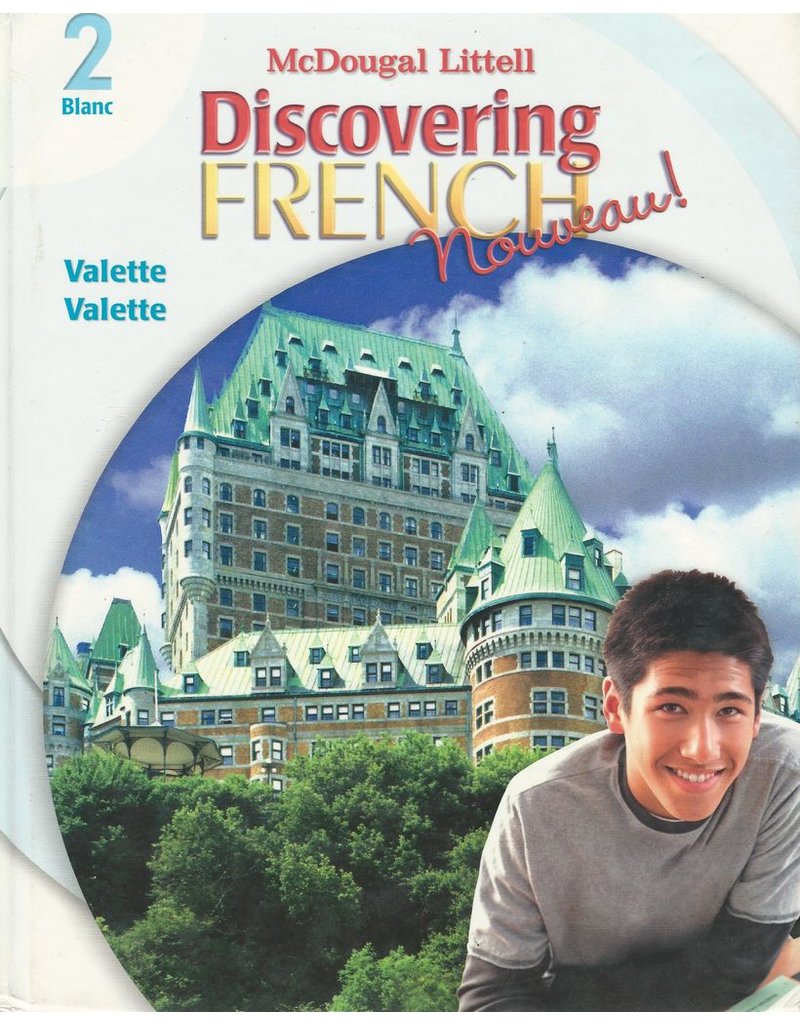 Discovering French, Nouveau!: Student Edition Level 2 2007