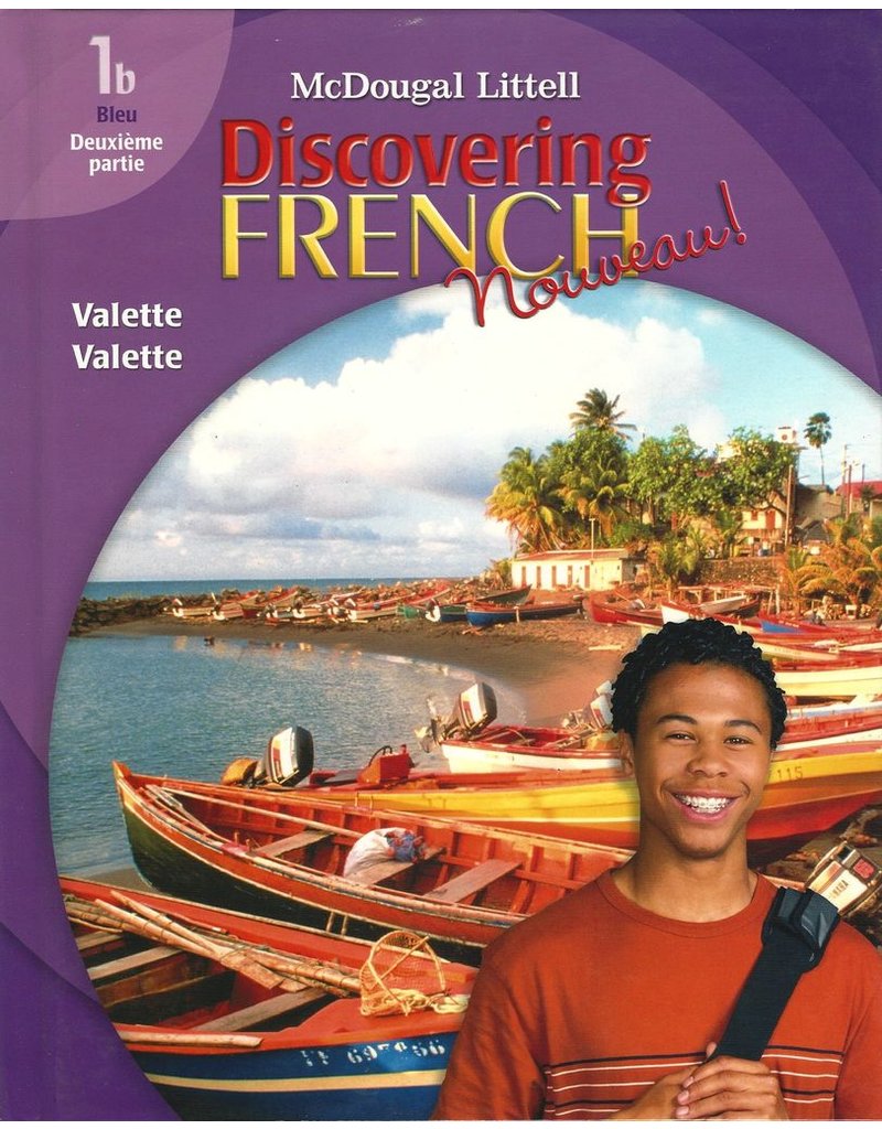Discovering French, Nouveau!: Student Edition Level 1B 2007