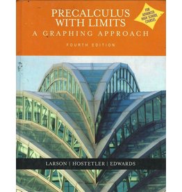 Precalculus W/ Limits - A Graphing Approach - 4th Edition