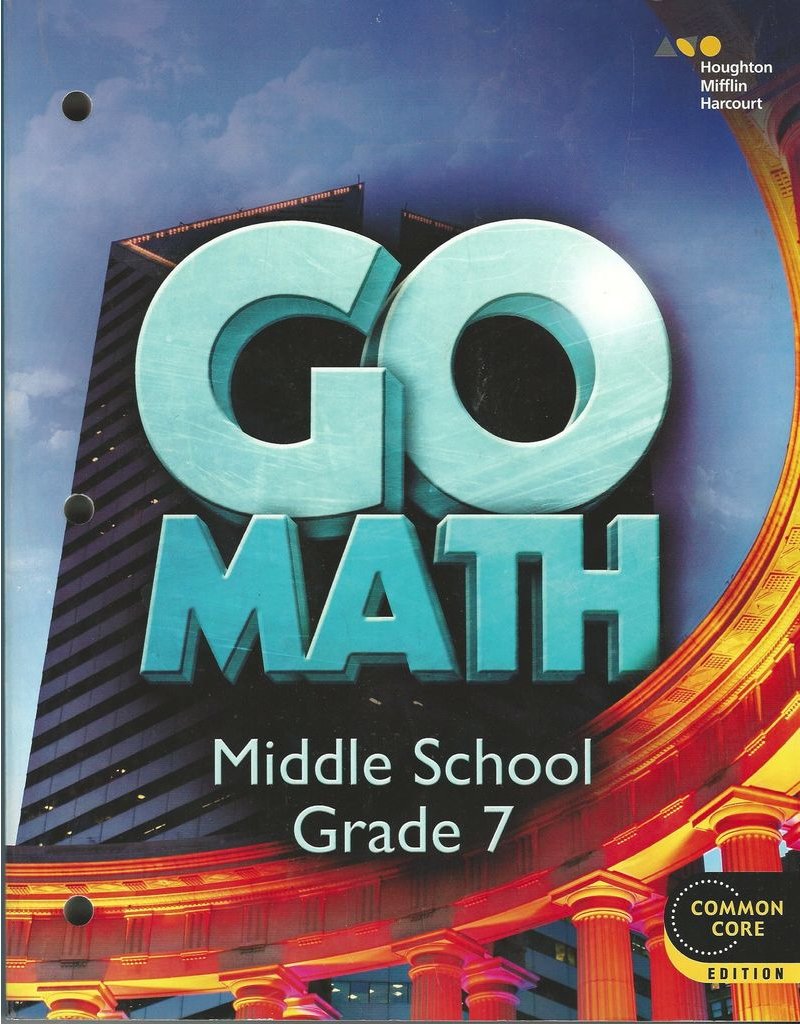 Go Math!: Student Interactive Worktext Grade 7 2014
