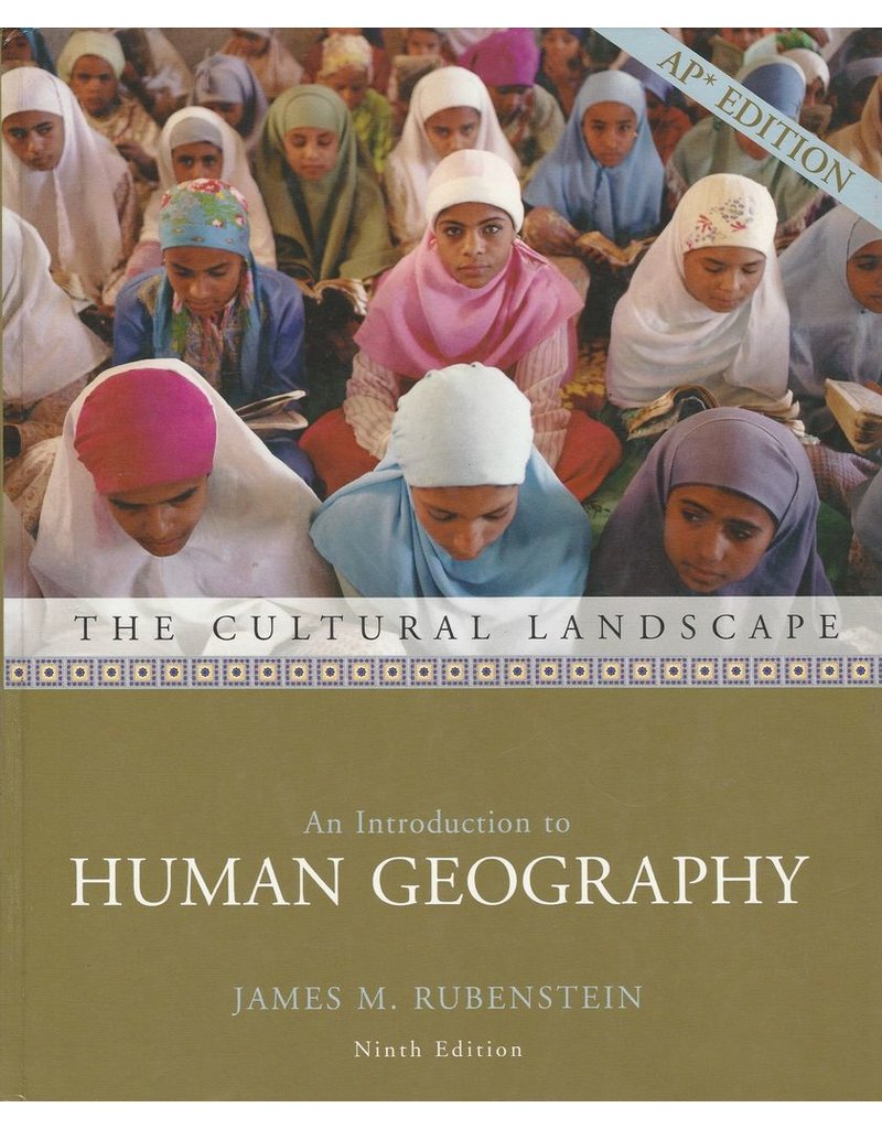 The Cultural Landscape: An Introduction to Human Geography