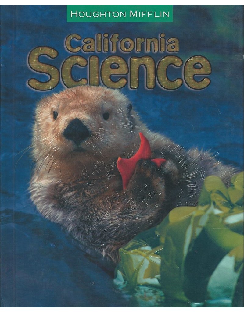 Houghton Mifflin Science California: Student Edition Single Volume Level 1