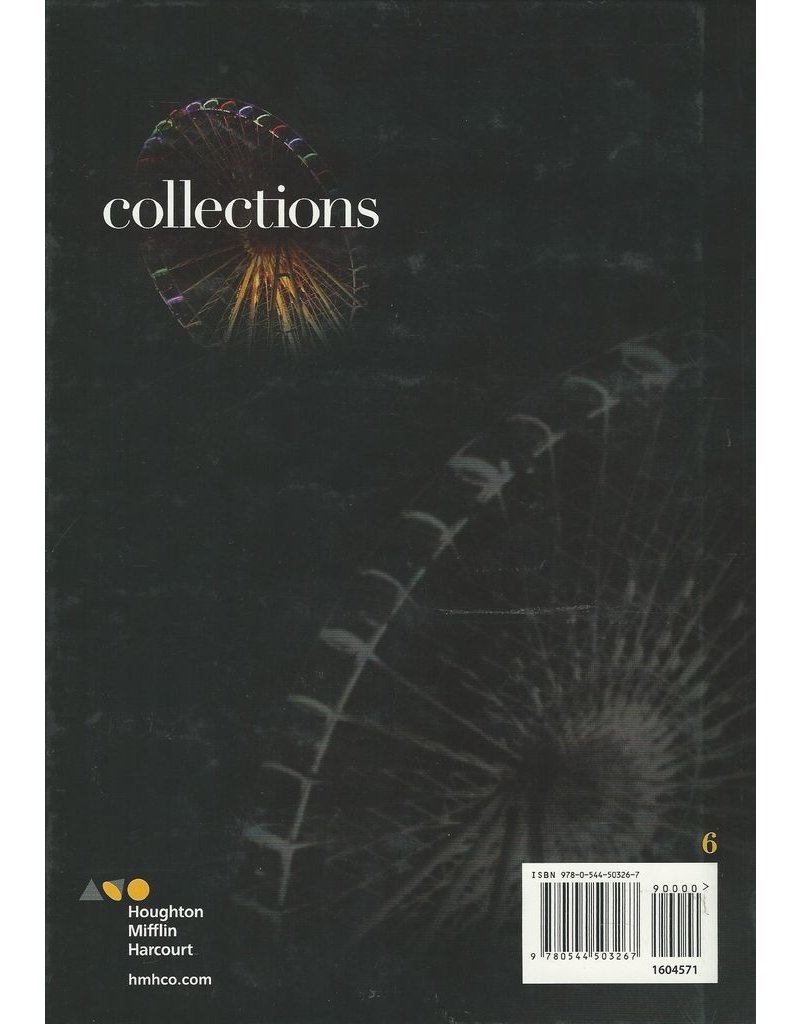 Houghton Mifflin Harcourt Collections California: Student Edition Grade 6 2017
