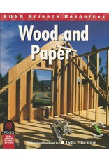 FOSS Science Resources - Wood and Paper CA