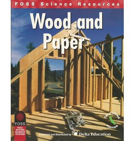 FOSS Science Resources - Wood and Paper CA