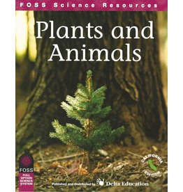 FOSS Science Resources - Plants and Animals CA