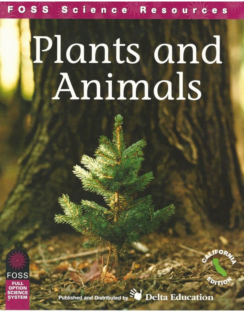 FOSS Science Resources - Plants and Animals CA