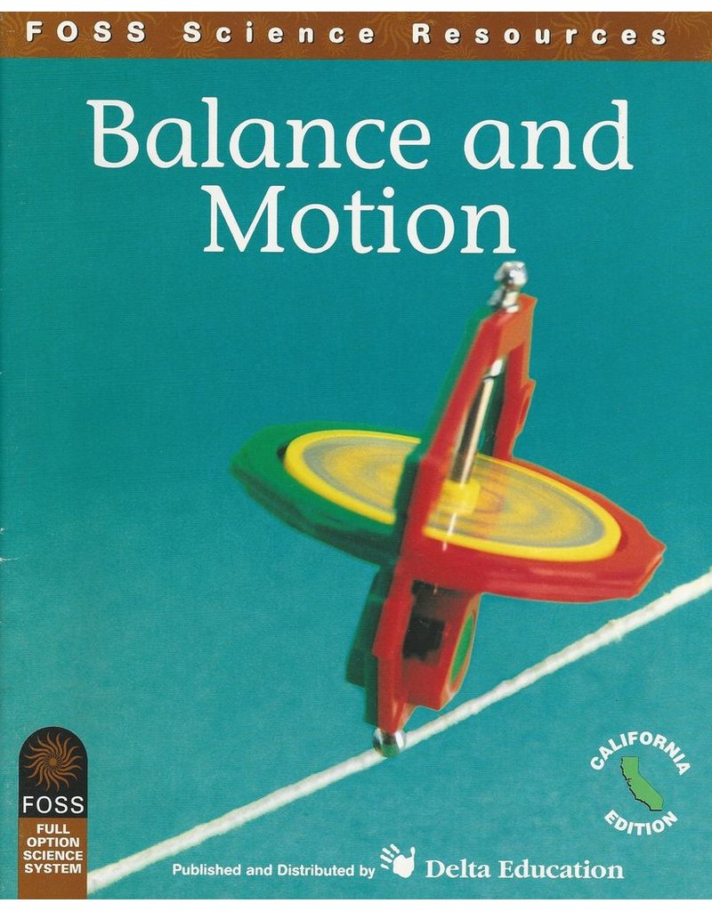 FOSS Science resources - Balance and Motion CA
