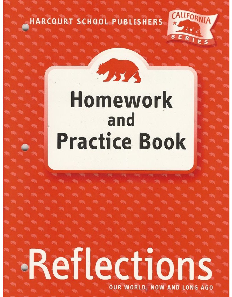 Harcourt School Publishers Reflections California: Homework & Practice Book Grade K